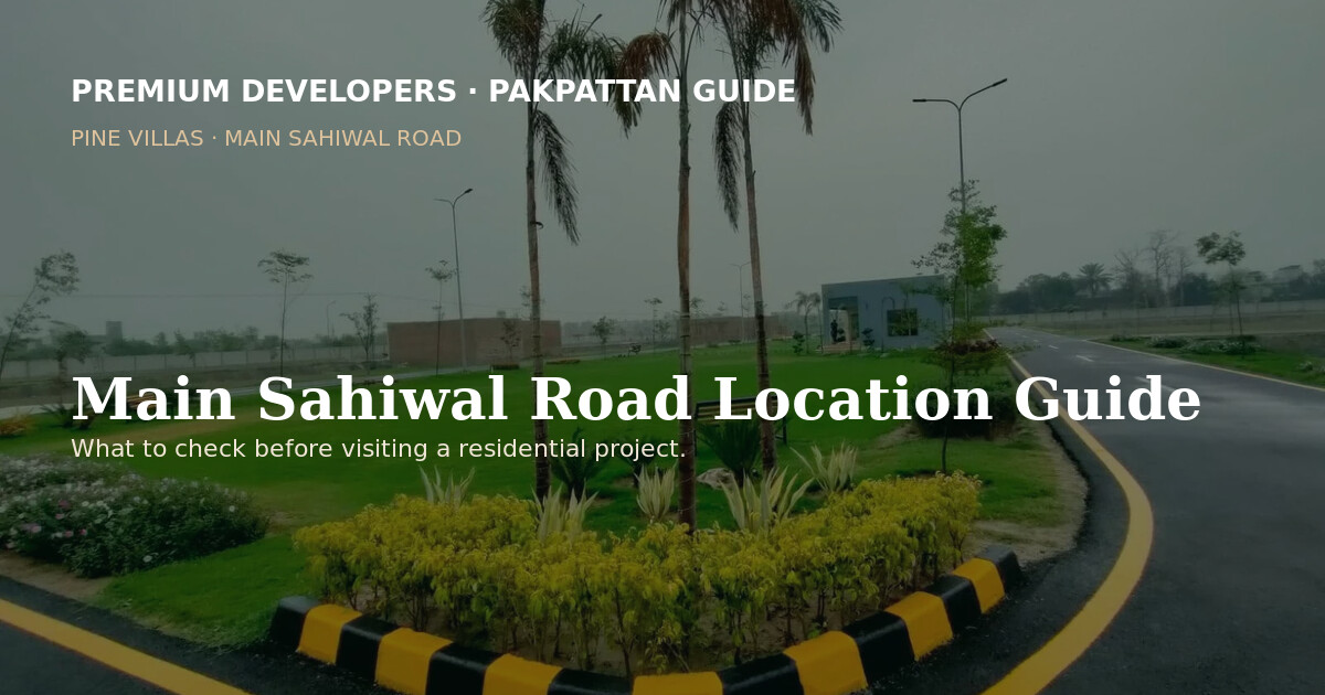 Main Sahiwal Road Pakpattan guide